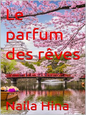 cover image of Le parfum des rêves